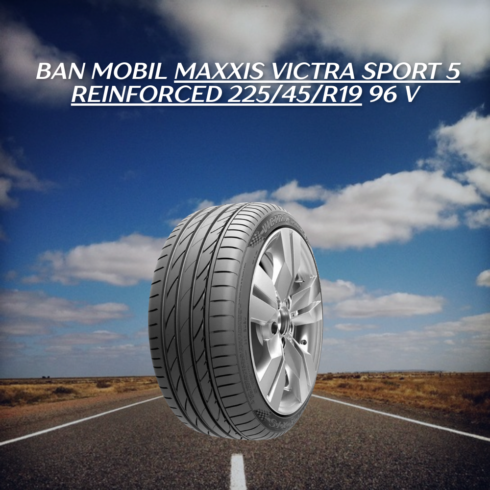 Maxxis Victra Sport 5 Reinforced 225/45/R19 96 V