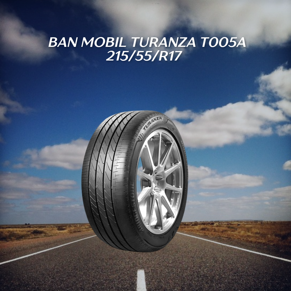  Turanza T005A 215/55/R17 