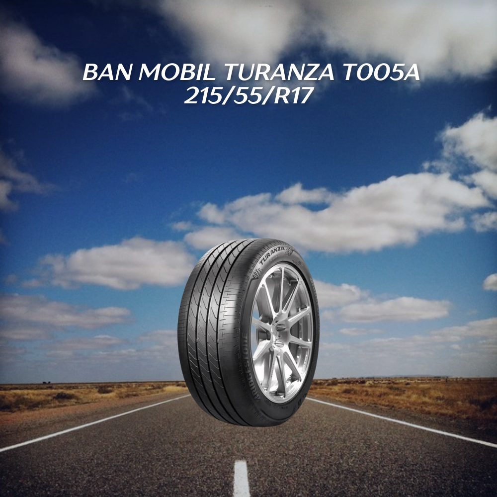 Turanza T005A 215/55/R17