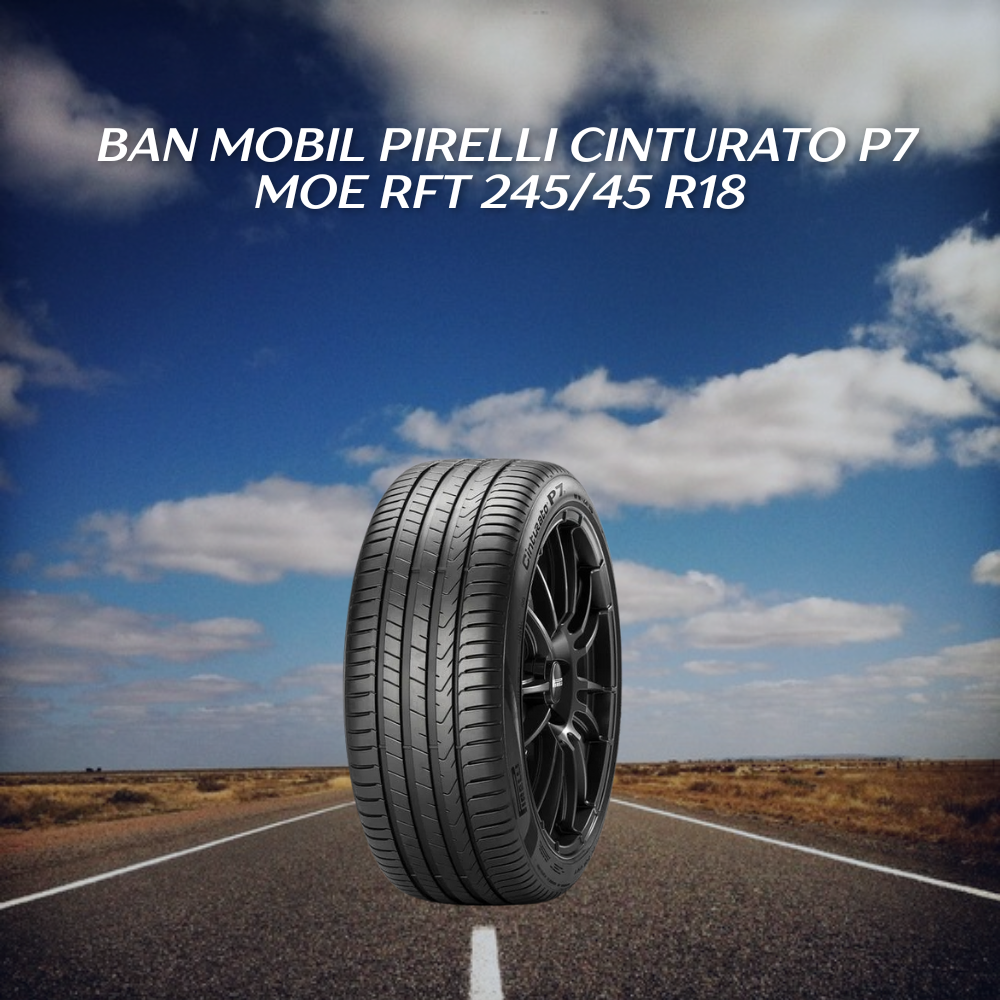  Pirelli Cinturato P7 MOE RFT 245/45 R18 