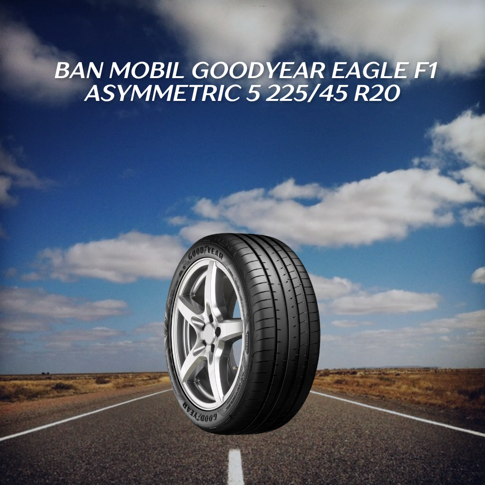 Goodyear Eagle F1 Asymmetric 5 225/45 R20