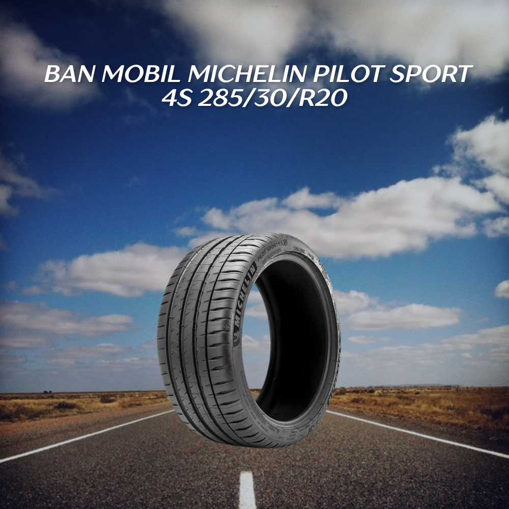 Michelin Pilot Sport 4S 285/30/R20