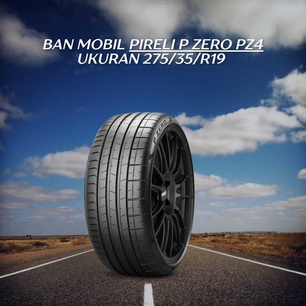  Pireli P Zero Pz4 ukuran 275/35/R19 