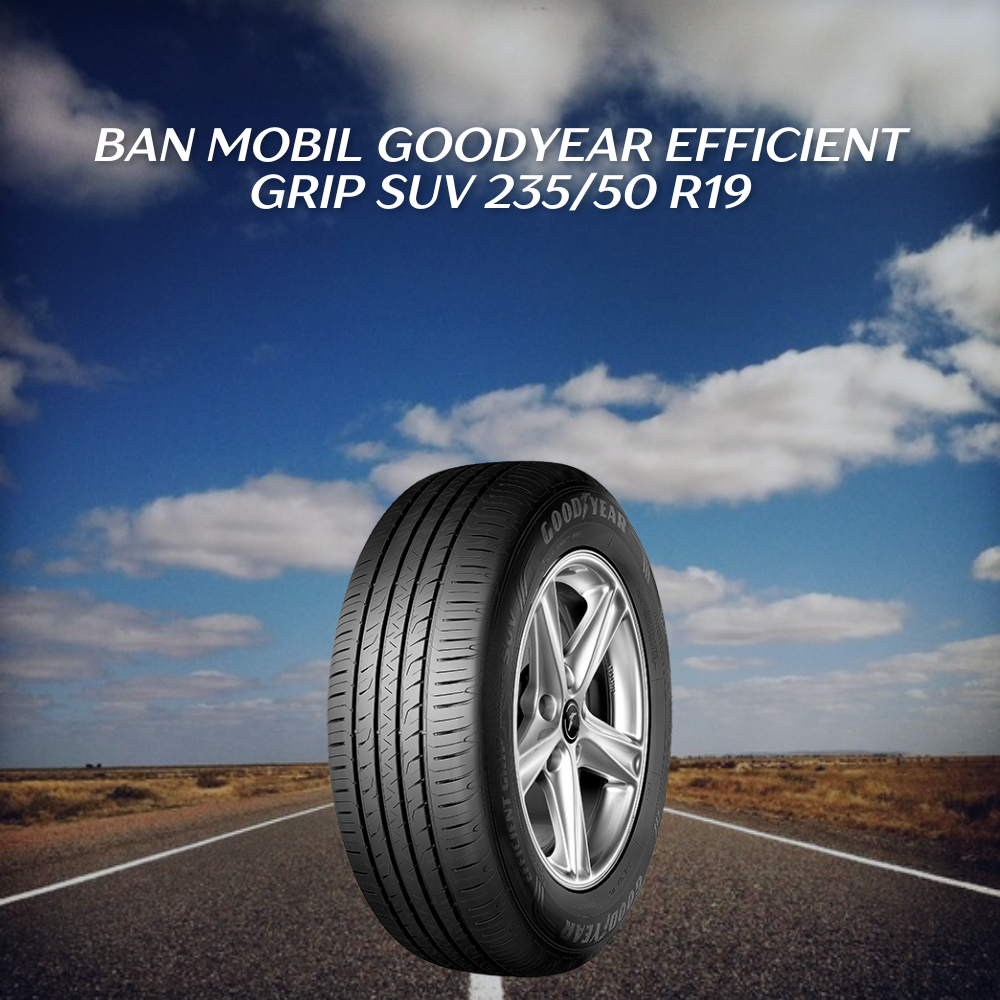 Ban mobil Goodyear EfficientGrip SUV