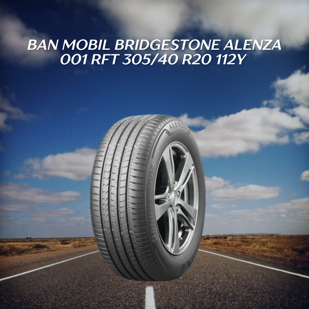 Bridgestone Alenza 001 RFT 305/40 R20 112Y 
