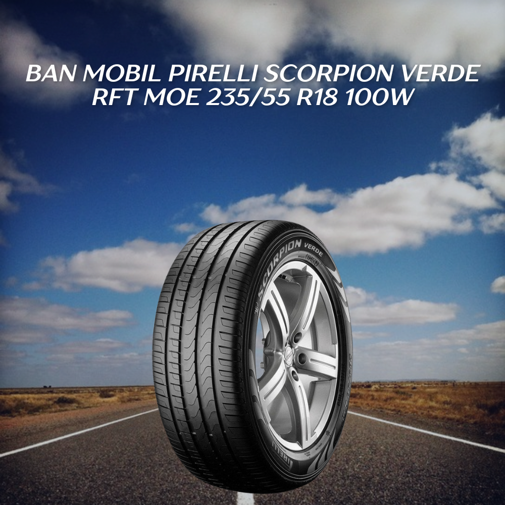 Ban mobil Pirelli Scorpion Verde RFT MOE
