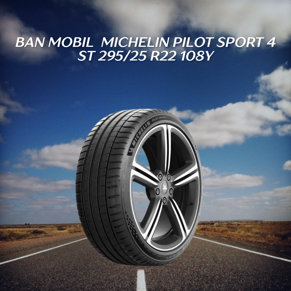 Michelin Pilot Sport 4 ST 295/25 R22 108Y