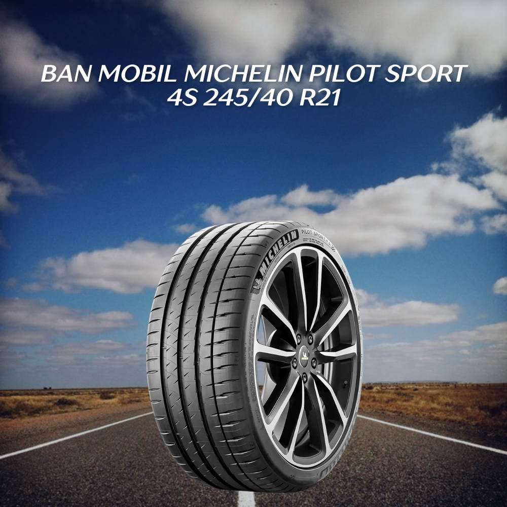 Ban mobil Michelin Pilot Sport 4S