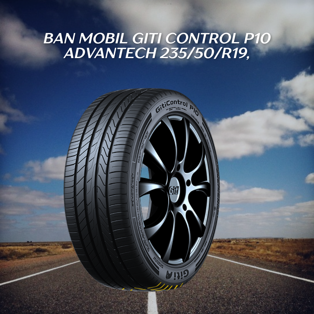Giti Control P10 Advantech 235/50/R19,