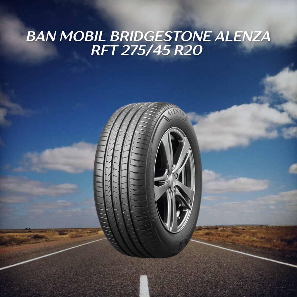 Bridgestone Alenza RFT 275/45 R20 