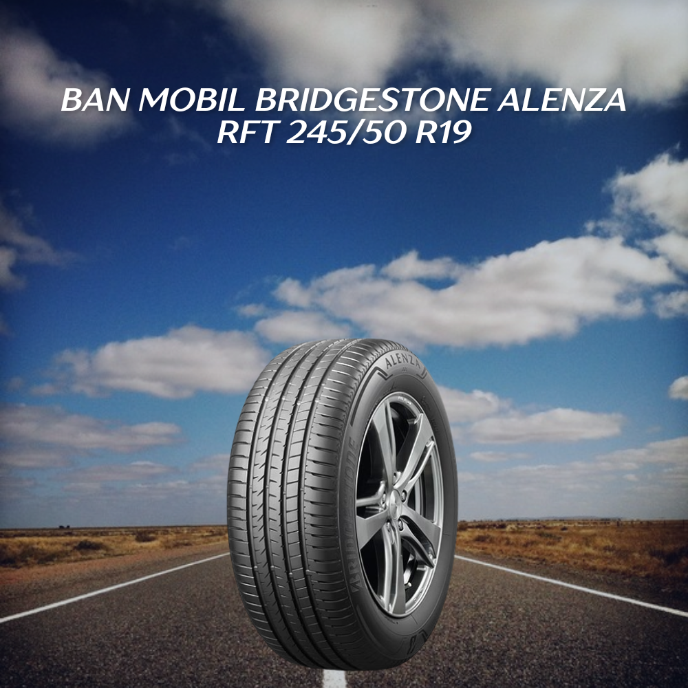 Ban mobil Bridgestone Alenza RFT