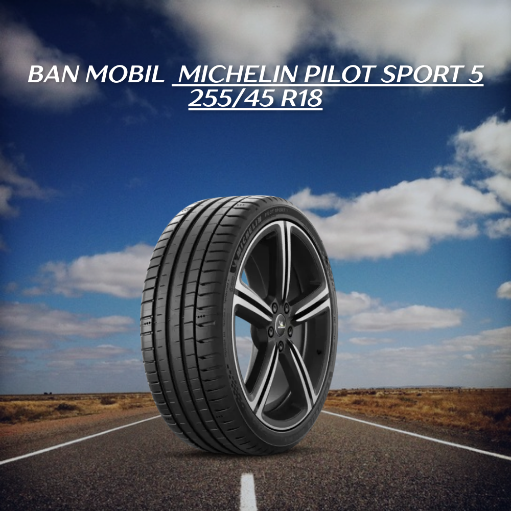 Michelin Pilot Sport 5 255/45 R18