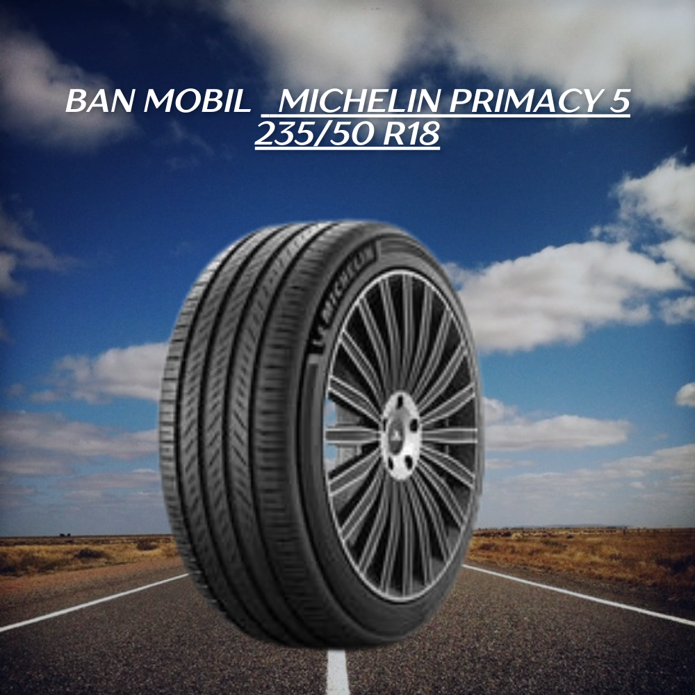 Michelin Primacy 5 235/50 R18