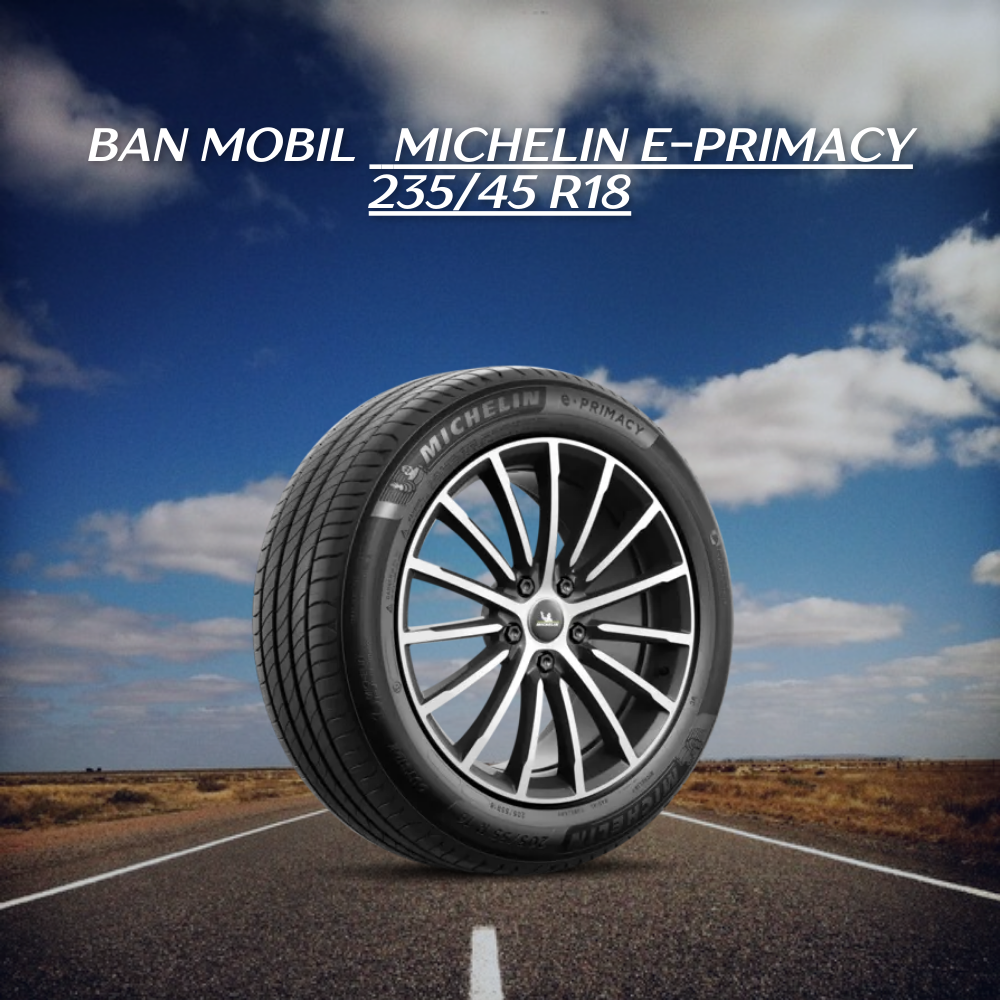 Michelin e-Primacy 235/45 R18