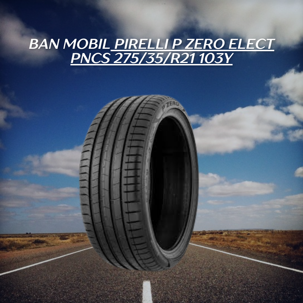 Pirelli P Zero Elect PNCS 275/35/R21 103Y