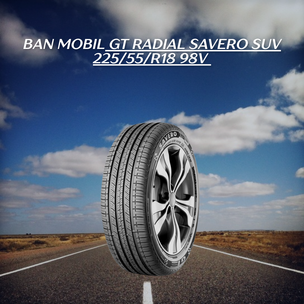 GT Radial Savero SUV 225/55/R18 98V 