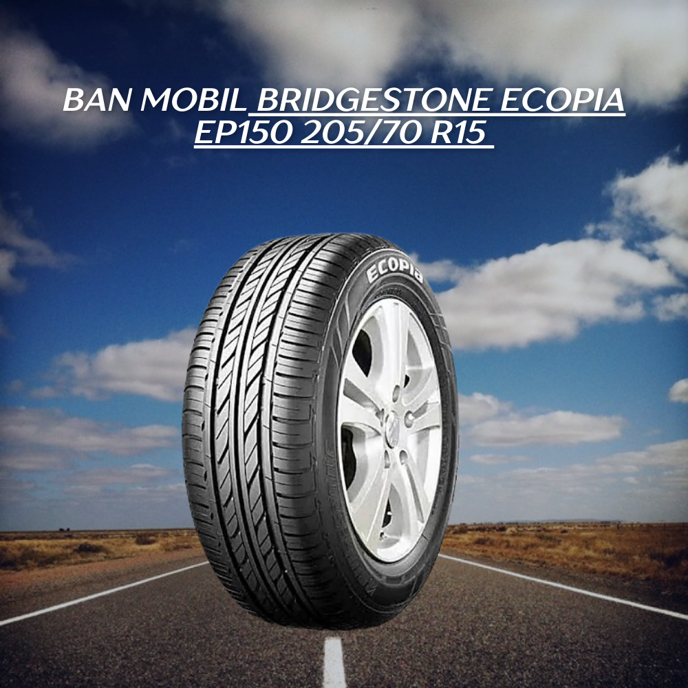  Bridgestone Ecopia EP150 205/70 R15 