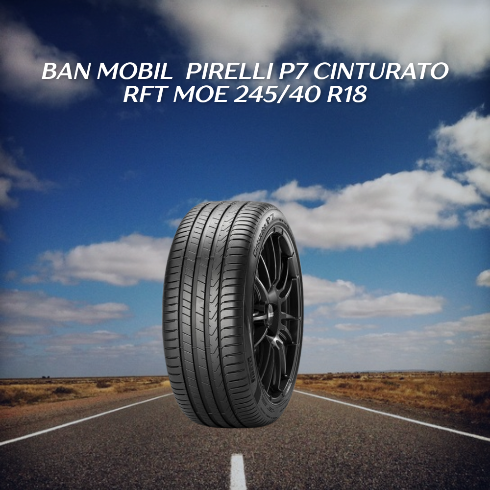  Pirelli P7 Cinturato RFT MOE 245/40 R18 