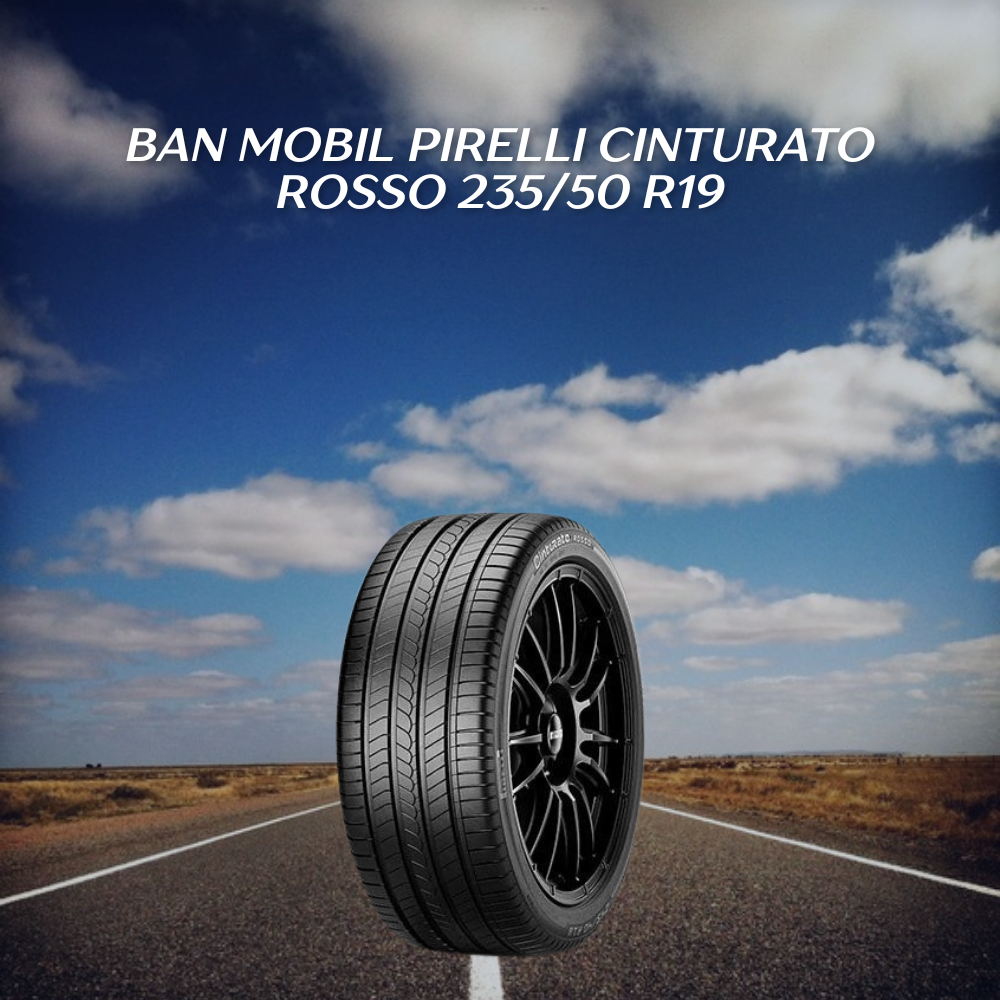 Ban mobil Pirelli Cinturato Rosso