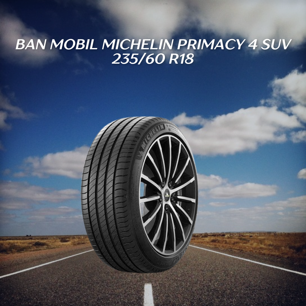 Michelin Primacy 4 SUV 235/60 R18