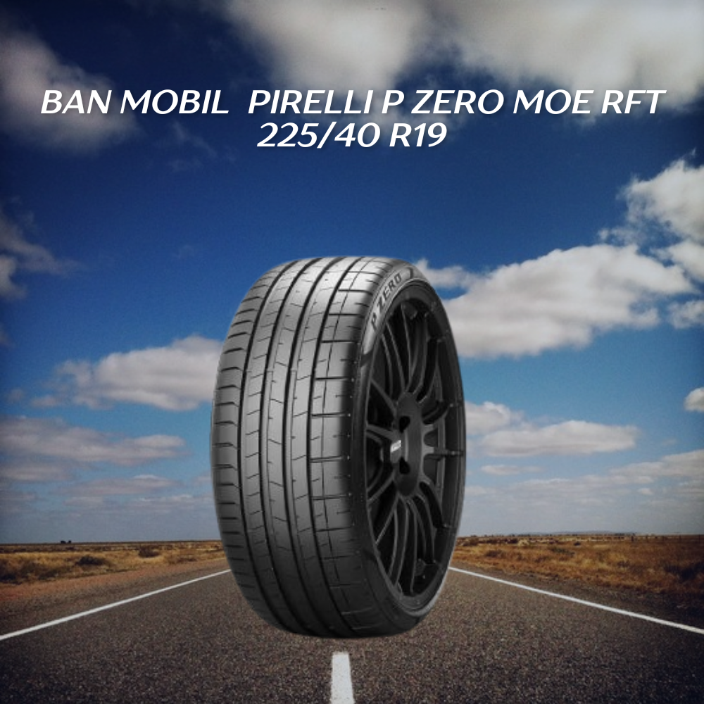  Pirelli P Zero MOE RFT 225/40 R19 