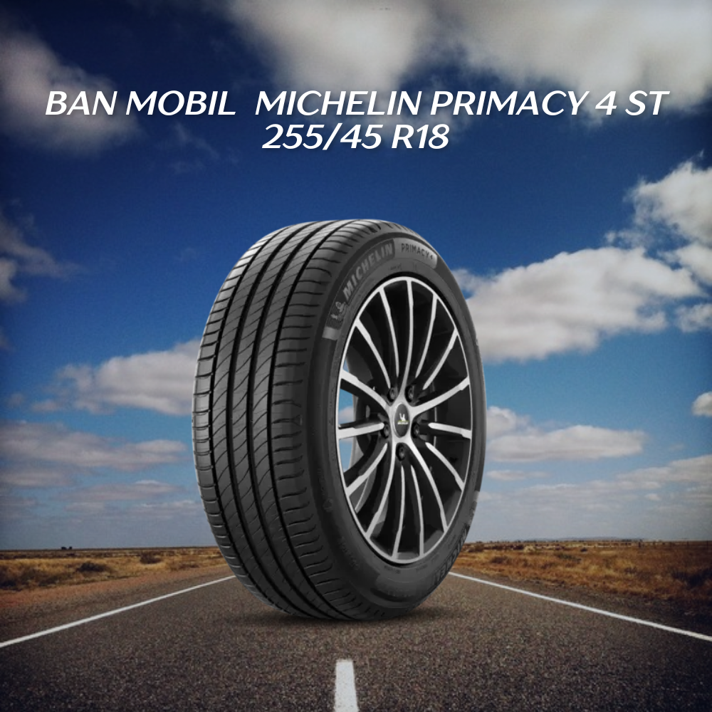 Michelin Primacy 4 ST 255/45 R18