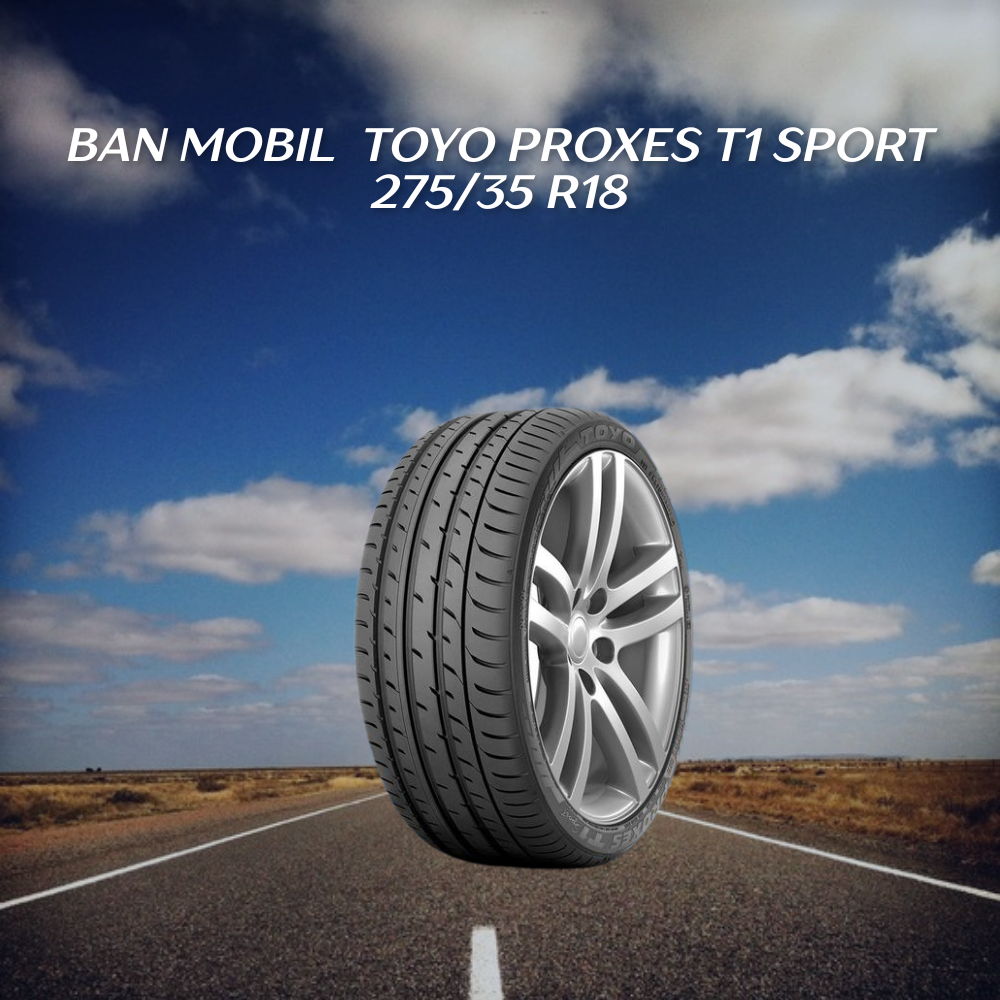 Toyo Proxes T1 Sport 275/35 R18