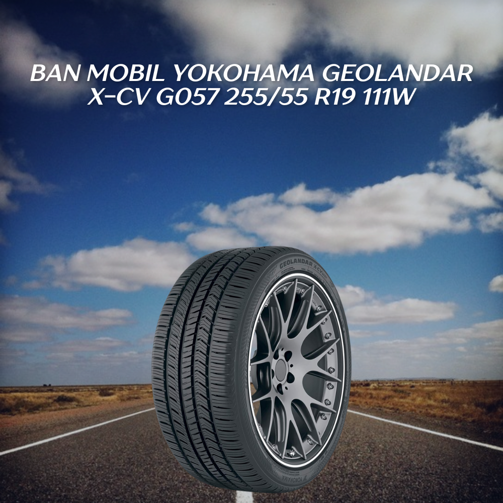 Ban mobil Yokohama Geolandar X-CV