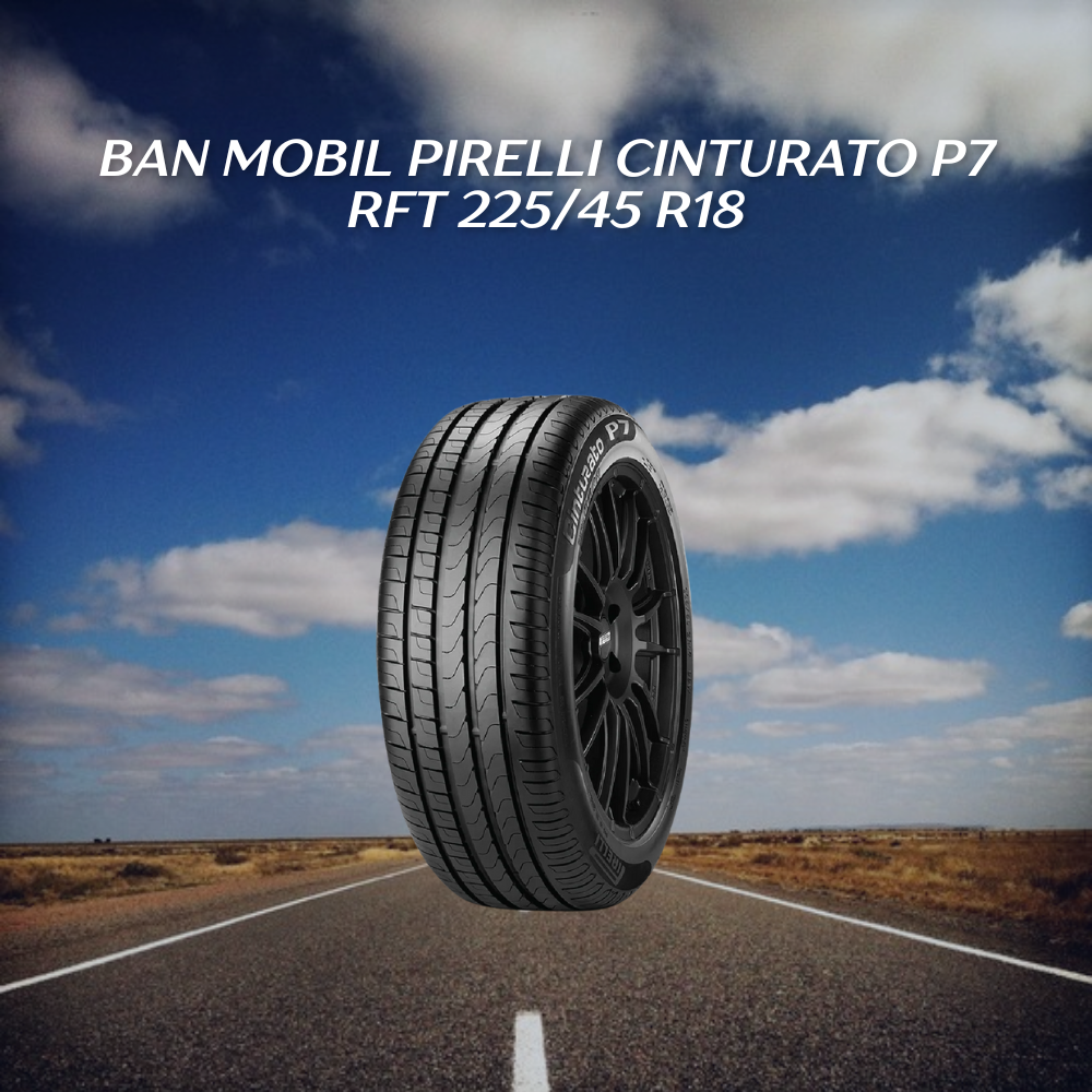 Pirelli Cinturato P7 RFT 225/45 R18