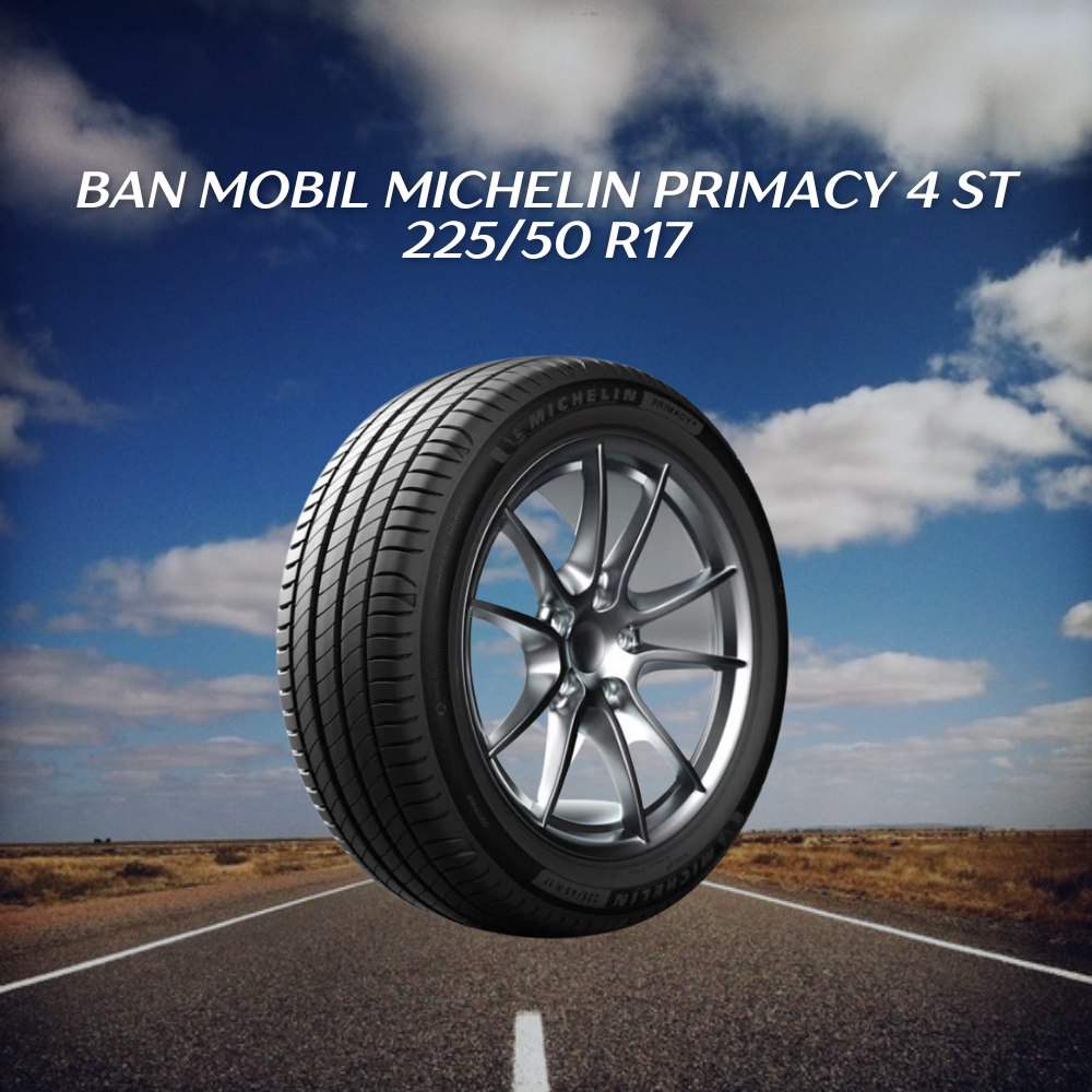 Michelin Primacy 4 ST 225/50 R17
