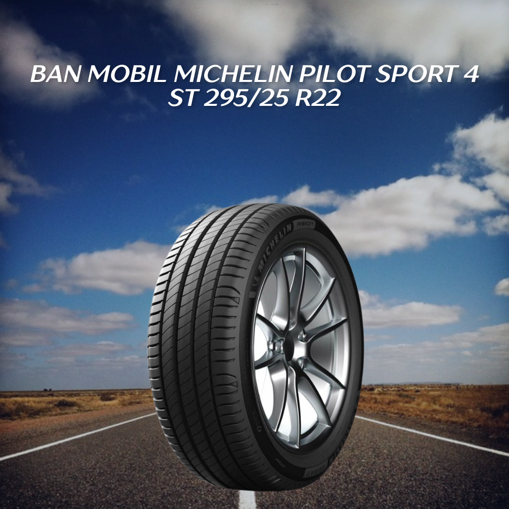 Ban mobil Michelin Pilot Sport 4 ST