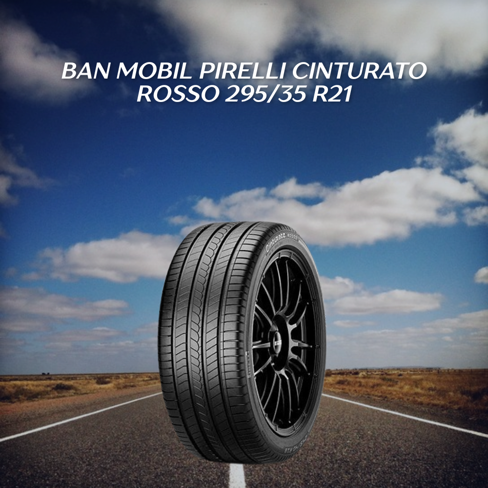 Ban mobil Pirelli Cinturato Rosso