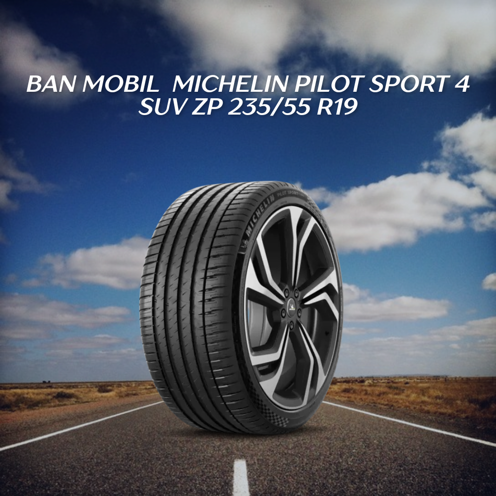  Michelin Pilot Sport 4 SUV ZP 235/55 R19