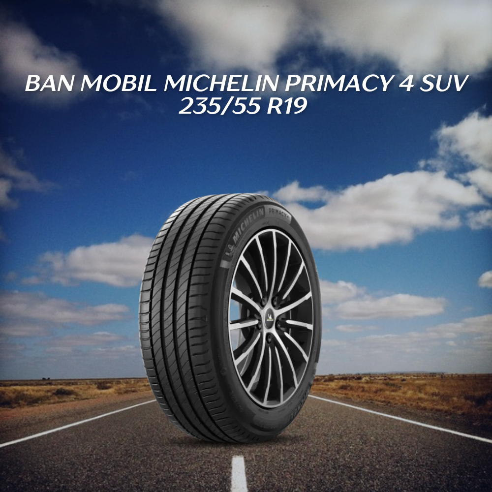 Michelin Primacy 4 SUV 235/55 R19