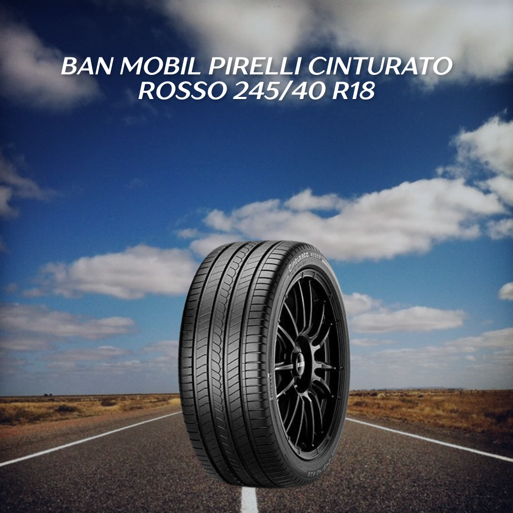 Ban mobil Pirelli Cinturato Rosso