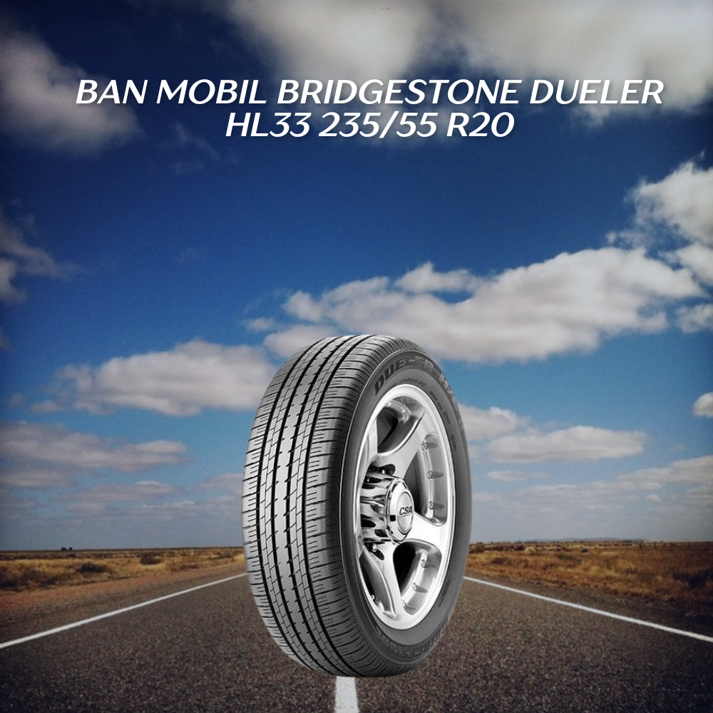 Ban mobil Bridgestone Dueler HL33