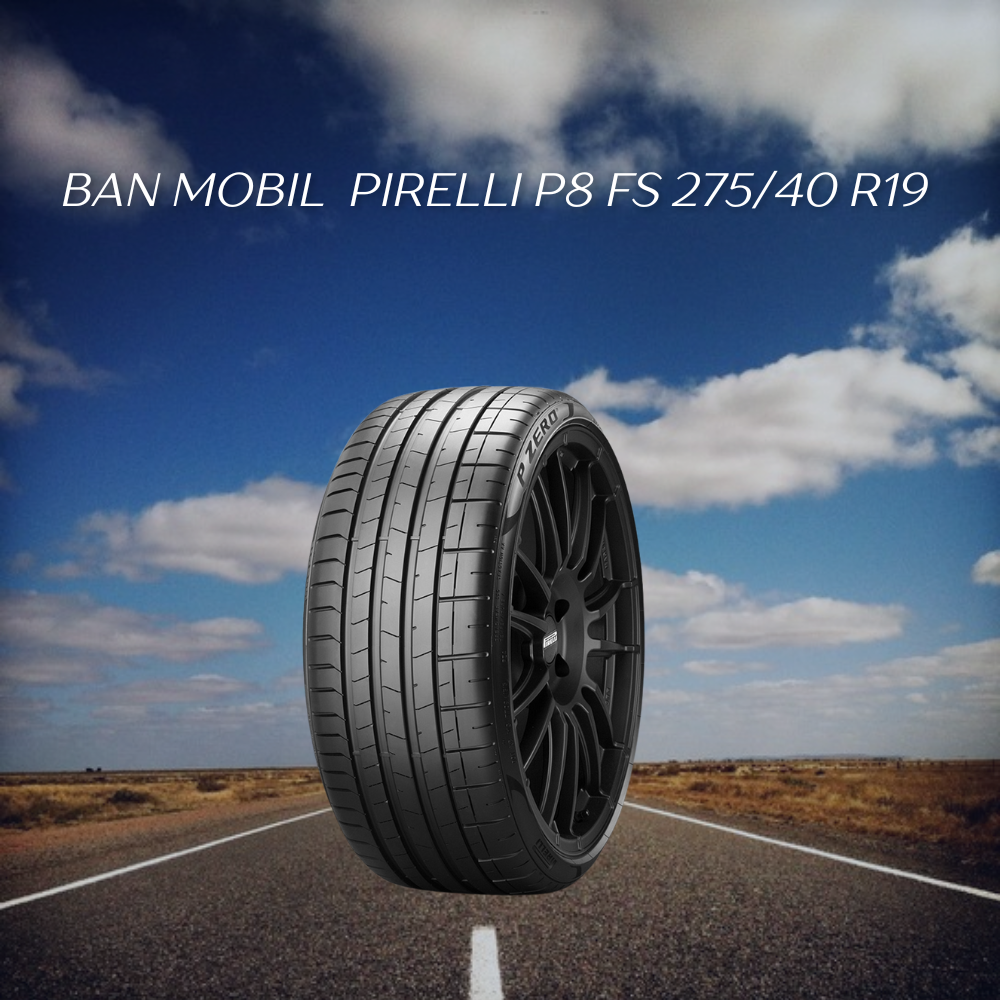 Pirelli P8 FS 275/40 R19 