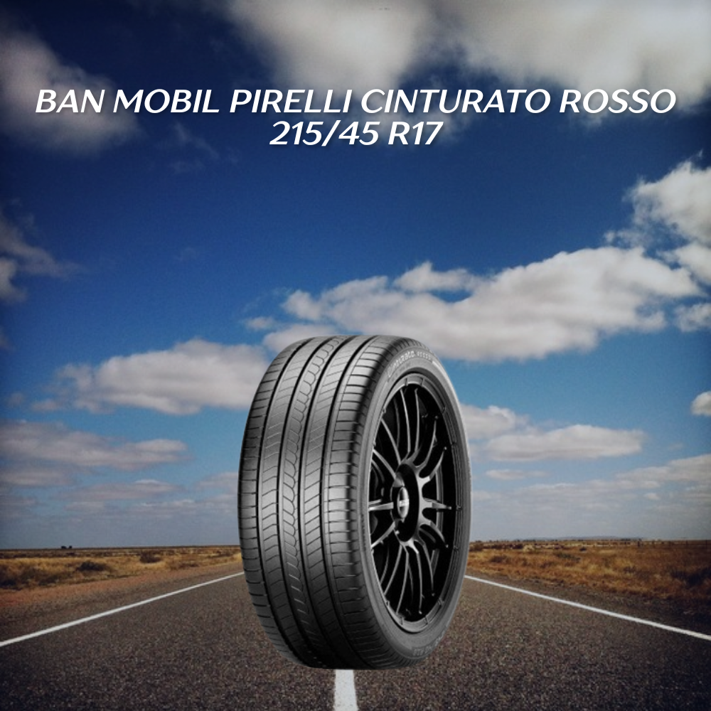 Ban mobil Pirelli Cinturato Rosso