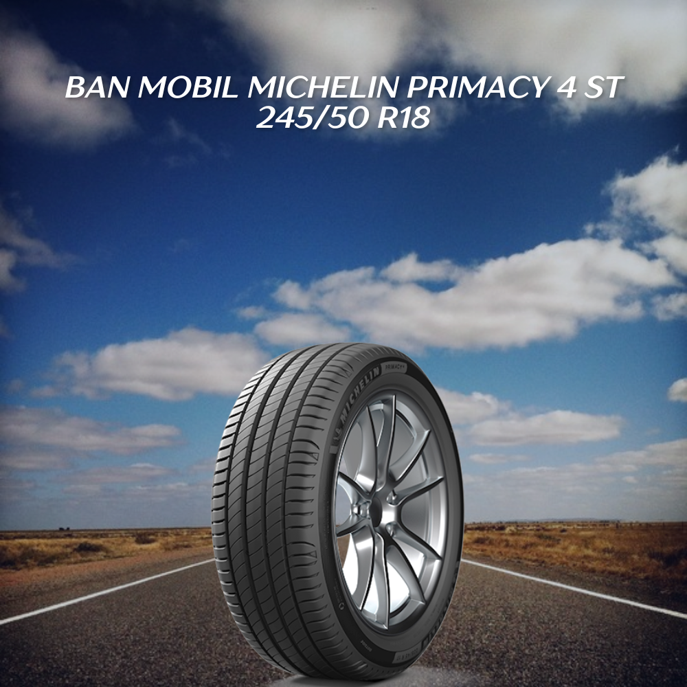 Ban Mobil Michelin Primacy 4 ST 245/50 R18
