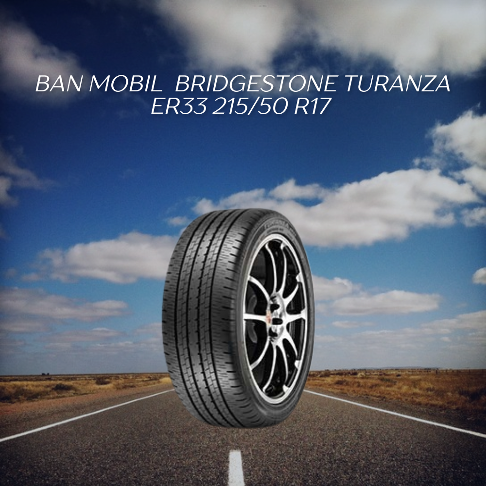 Bridgestone Turanza ER33 215/50 R17 