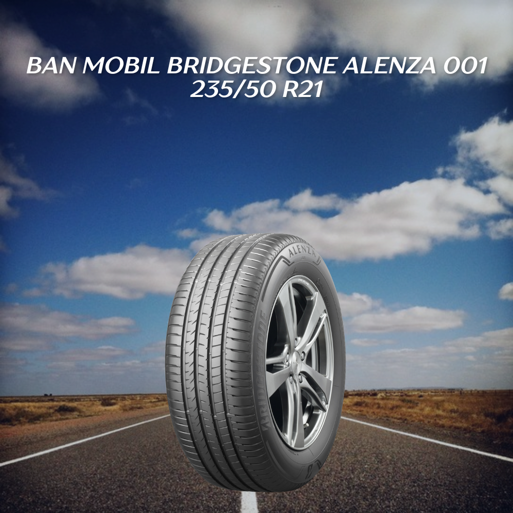 Ban mobil Bridgestone Alenza 001 