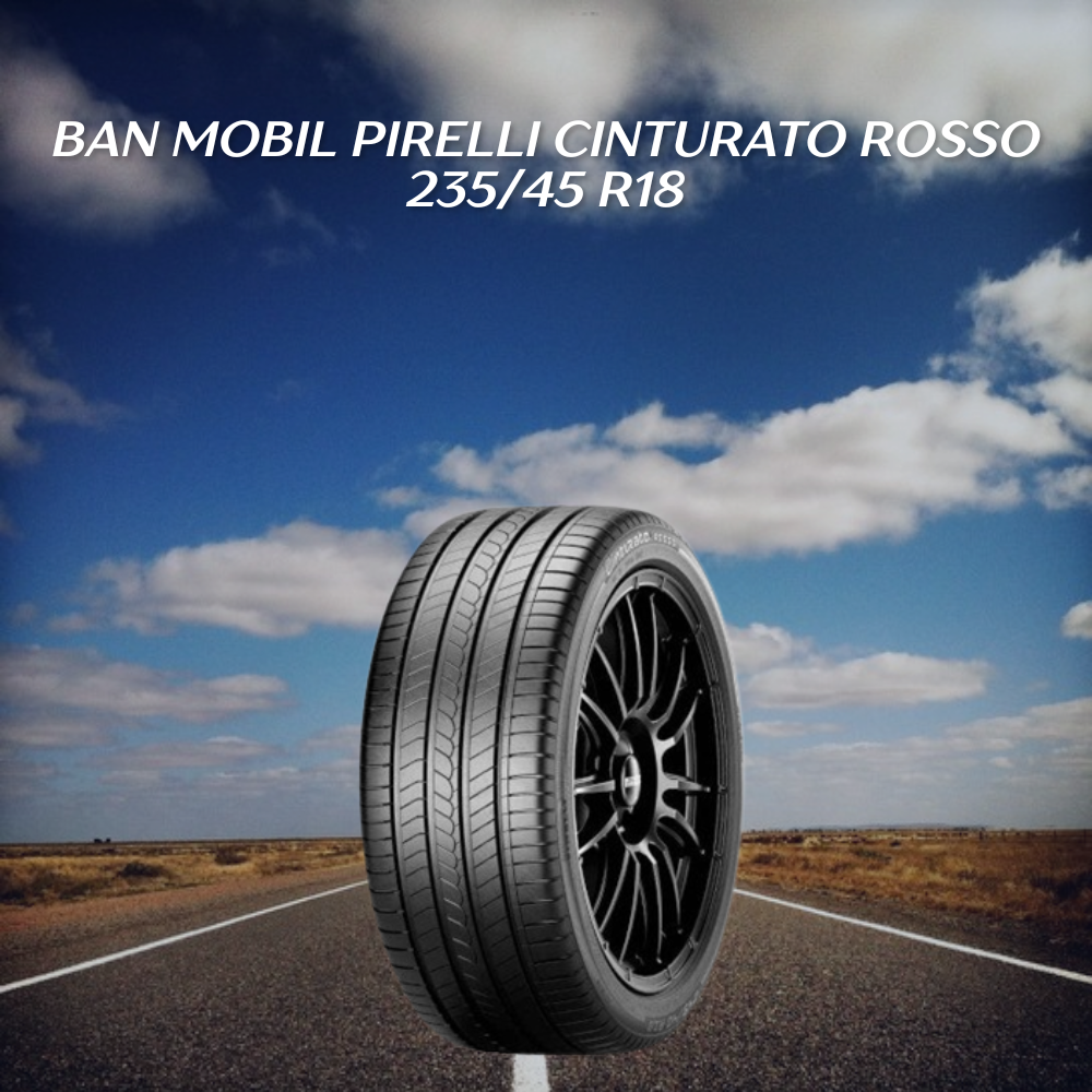 Ban mobil Pirelli Cinturato Rosso