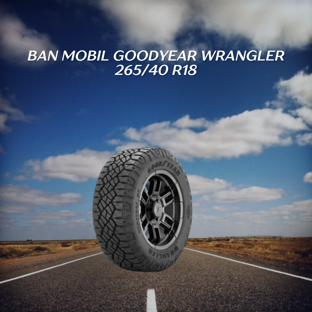 Goodyear Wrangler 265/40 R18