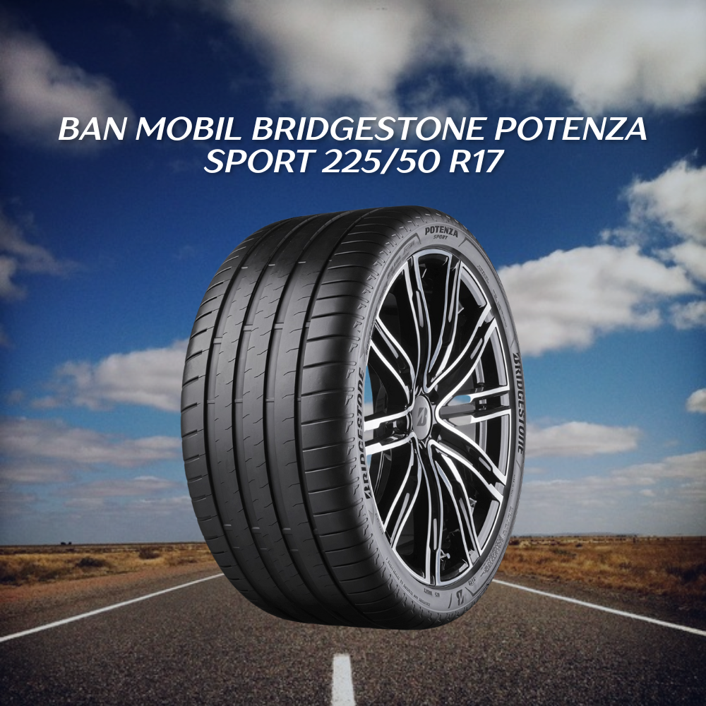 Bridgestone Potenza Sport 225/50 R17