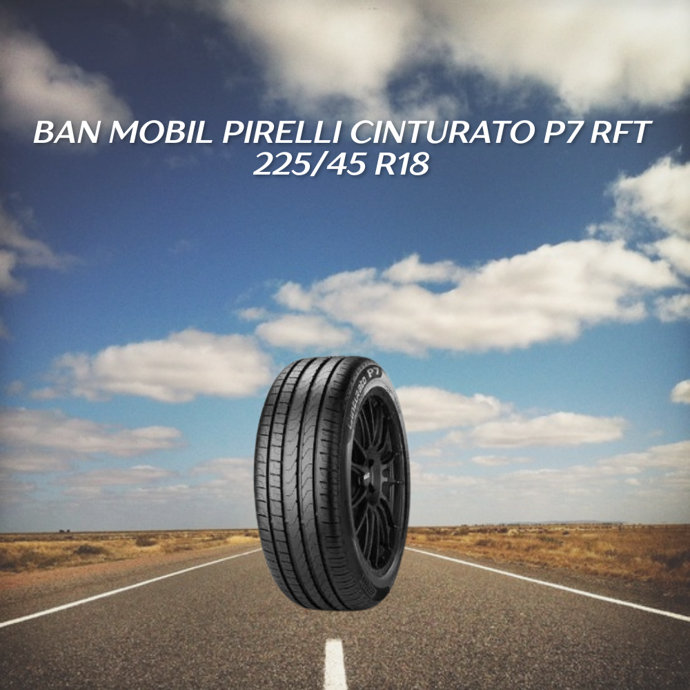 Pirelli Cinturato P7 RFT 225/45 R18