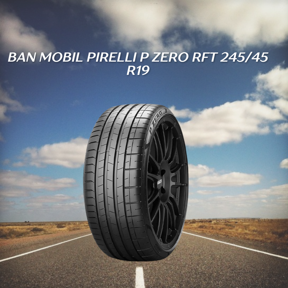 Pirelli P Zero RFT 245/45 R19
