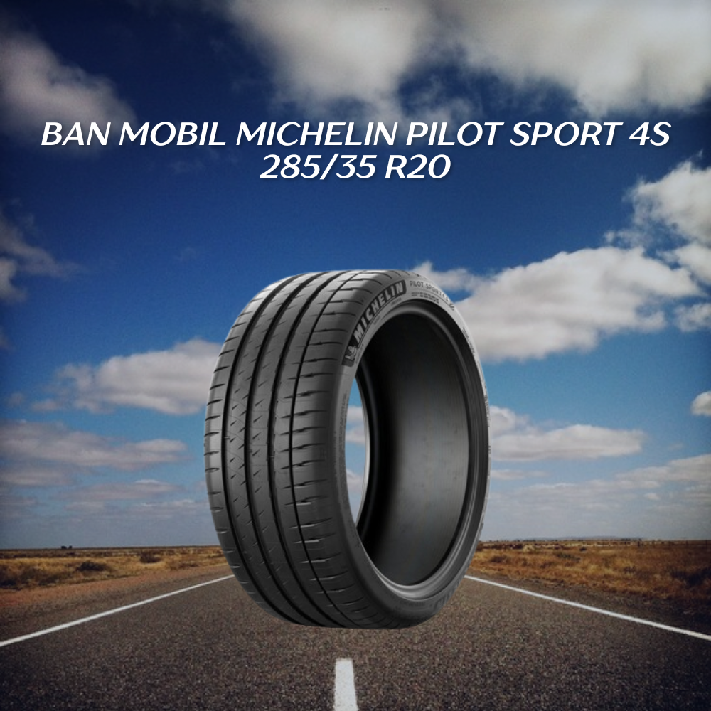Michelin Pilot Sport 4S 285/35 R20