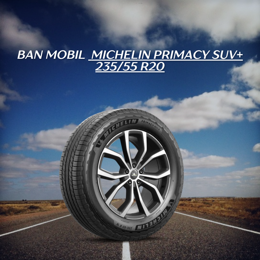 Michelin Primacy SUV+ 235/55 R20