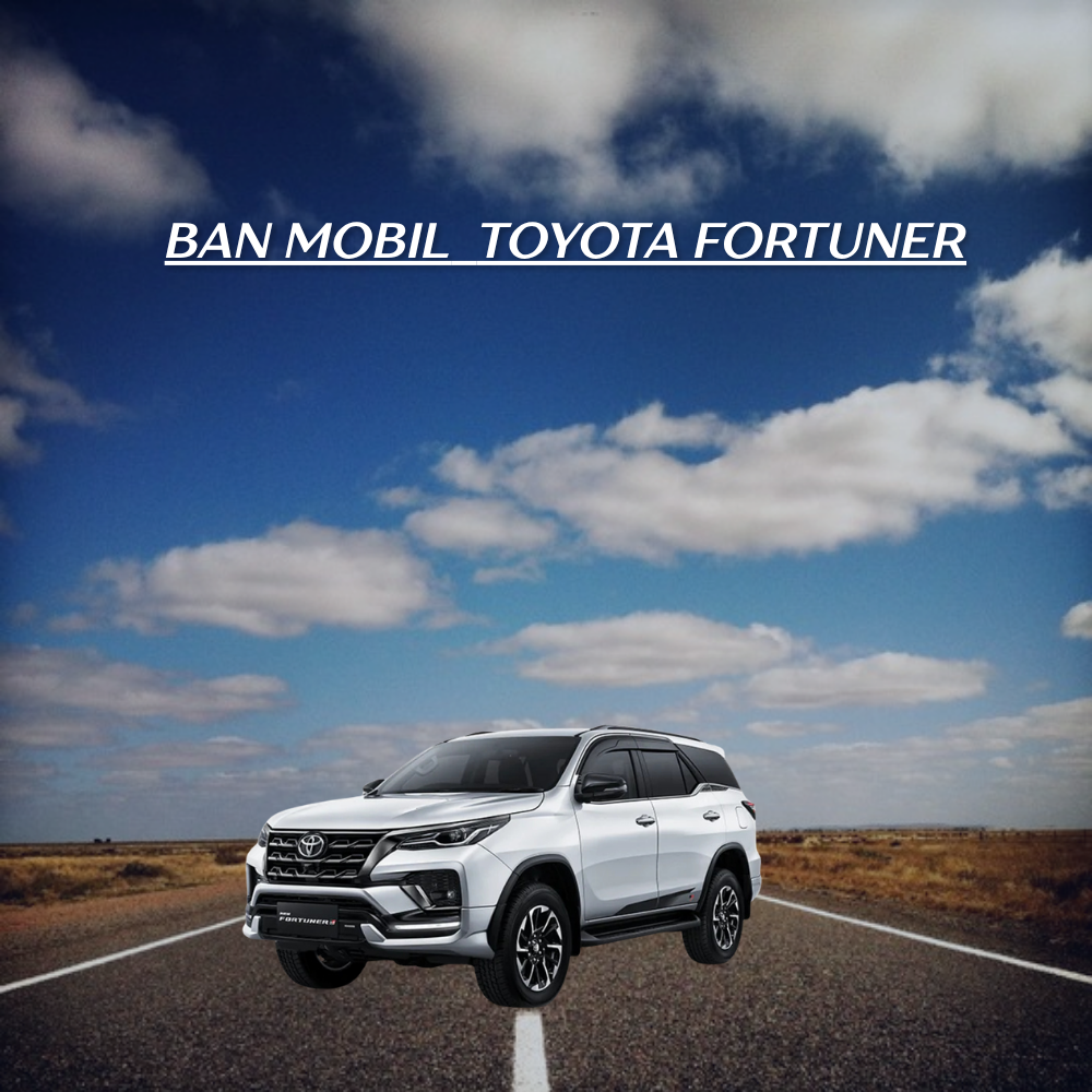    ban mobil Toyota Fortuner
