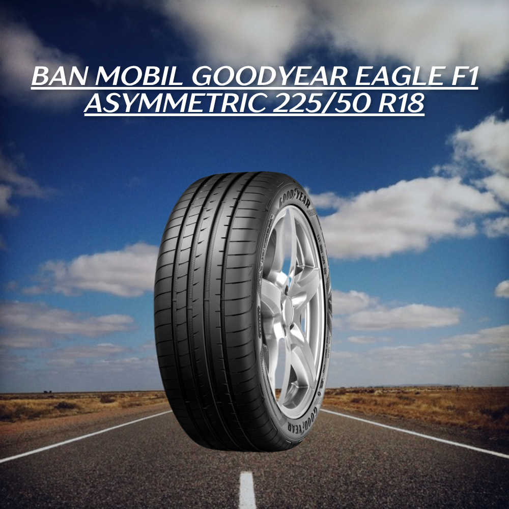 Goodyear Eagle F1 Asymmetric 225/50 R18